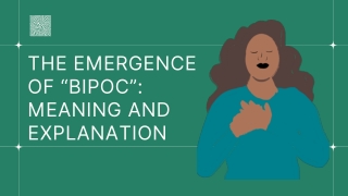 The Emergence of BIPOC - Meaning and Explanation