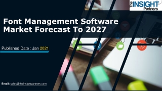 Font Management Software Market is expected to Surge US$ 13,466.3 Mn by 2027