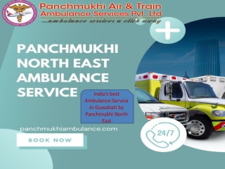 India's best Ambulance Service in Guwahati by Panchmukhi North East