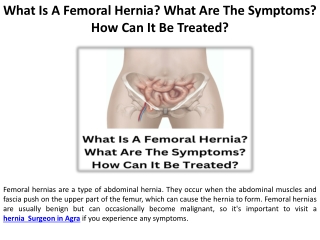 What femoral hernia warning signs and symptoms are there Which tactic could be employed