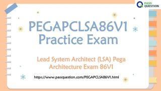LSA architecture 8.6 PEGAPCLSA86V1 Practice Test Questions