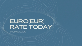 Get info on Euro rate today