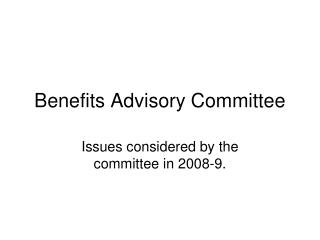 Benefits Advisory Committee