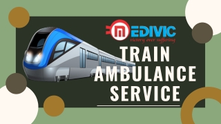 Use Renowned Train Ambulance Services in Guwahati with Hi-tech ICU Setup