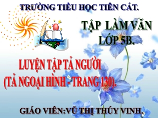 Bài giảng Tập làm văn Lớp 3 - Luyện tập tả người