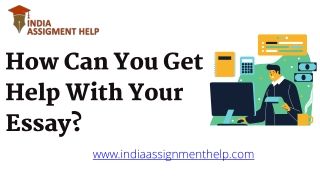 How Can You Get Help With Your Essay?