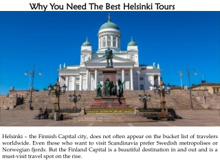 Why You Need The Best Helsinki Tours?