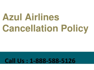 Azul Airlines Cancellation Policy | Cancel Flight Ticket