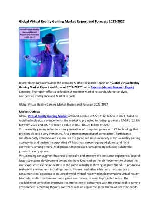 Global Virtual Reality Gaming Market Report and Forecast 2022-2027