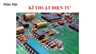 Bài giảng Công nghệ Lớp 12 - Bài 5: Thực hành Diode. Tirixto. Triac