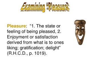 Examining “Pleasure”
