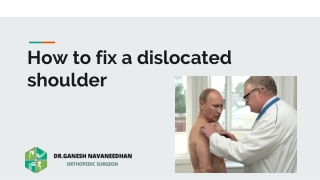 How to fix a dislocated shoulder | Dr.Ganesh navaneedhan