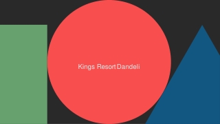 Best resort in dandeli- Kings Resort Dandeli