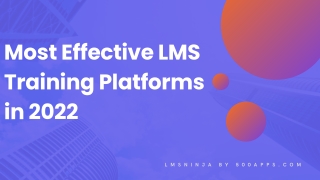 Most Effective LMS Training Platforms in 2022