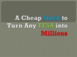 A Cheap Stock to Turn Any TFSA into Millions