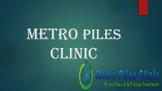 Metro Piles Clinic