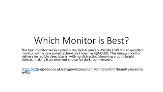 Which Monitor is Best?