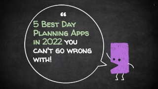 5 Best Day Planning Apps in 2022 you can't go wrong with! (1)