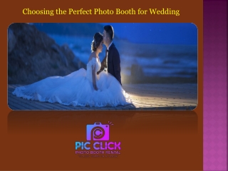 Choosing the Perfect Photo Booth for Wedding