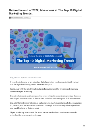 Before the end of 2022 take a look at The Top 10 Digital Marketing Trends