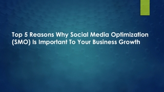 Top 5 Reasons Why Social Media Optimization
