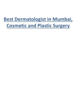 Best Dermatologist in Mumbai, Cosmetic and Plastic Surgery