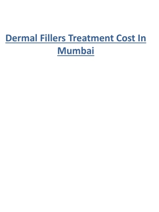 Dermal Fillers Treatment Cost In Mumbai