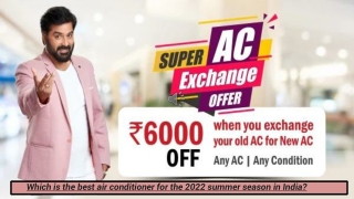 Which is the best air conditioner for the 2022 summer season in India