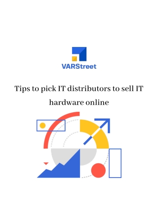 Tips to pick IT distributors to sell IT hardware online