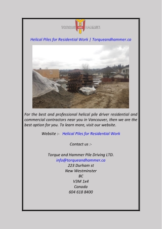 Helical Piles for Residential Work Torqueandhammer.ca