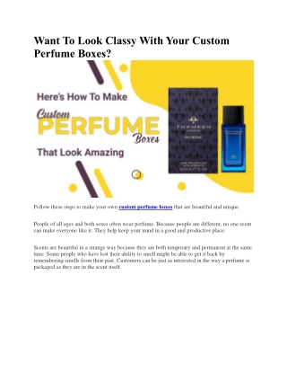 Want To Look Classy With Your Custom Perfume Boxes