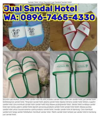 089Ϭ·ᜪ4Ϭ5·4౩౩0 (WA) Sandal Hotel Bisa Dibawa Pulang Sandal Hotel Kain Flanel