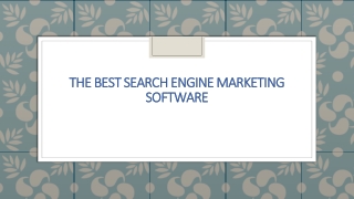 The Best Search Engine Marketing Software