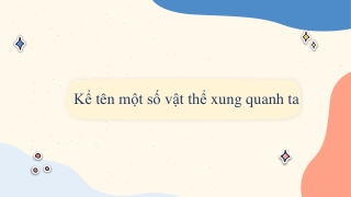 Bài giảng Khoa học tự nhiên 7 - Bài 2: Nguyên tử