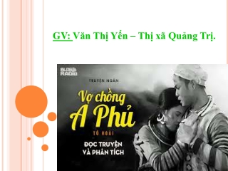 Bài giảng Ngữ văn 12 - Văn bản: Vợ chồng A Phủ