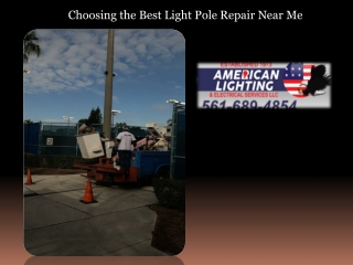 Choosing the Best Light Pole Repair Near Me
