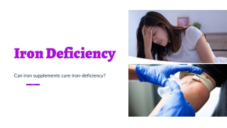 Can iron supplements cure iron deficiency