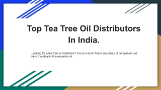 Top Tea Tree Oil Distributors In India.