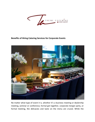Benefits of Hiring Catering Services for Corporate Events