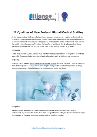 The Best Medical Services are provided by Global Medical Staffing New Zealand.