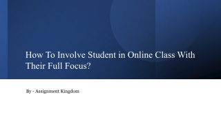 How To Involve Student in Online Class With Their Full Focus