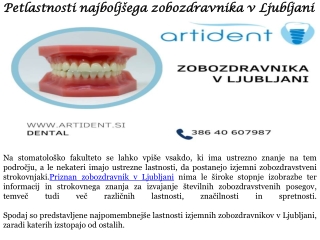 Petlastnosti najboljšega zobozdravnika v Ljubljani