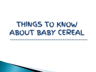 Things to Know About Baby Cereal - Danone India