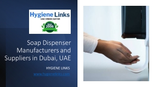 Soap Dispenser Manufacturers and Suppliers in Dubai, UAE