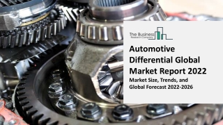 Automotive Differential Global Market Size, Share, Growth, Trends, By Propulsion Type, By Vehicle Type, Regional Forecas