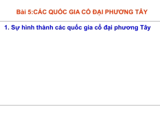 Bài giảng Lịch sử 6 - Bài 5: Các quốc gia cổ đại phương Tây