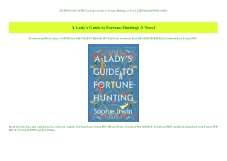 [DOWNLOAD^^][PDF] A Lady's Guide to Fortune-Hunting A Novel [[[READ] [DOWNLOAD]]
