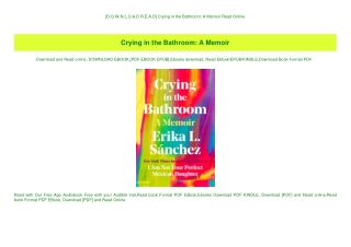 [D.O.W.N.L.O.A.D R.E.A.D] Crying in the Bathroom A Memoir Read Online