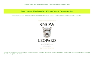 [download] [epub]^^ Snow Leopard How Legendary Writers Create A Category Of One PDF eBook