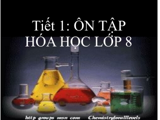 Bài giảng Hóa học 9 - Tiết 1: Ôn tập Hóa học Lớp 8